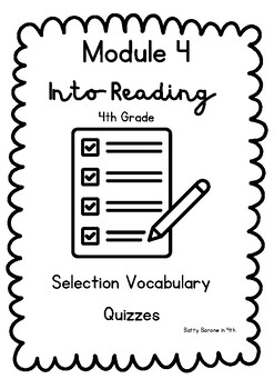 Preview of Into Reading Module 4 Selection Vocabulary Quizzes