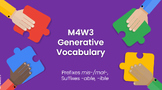 Into Reading Module 4 Week 3 Generative Vocabulary Quick Check