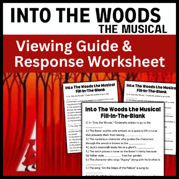 Preview of Into The Woods the Musical: Fill In The Blank Viewing Guide & Response Worksheet