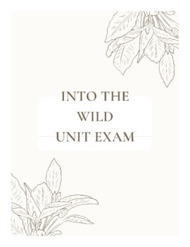 Preview of Into the Wild Unit Exam with KEY
