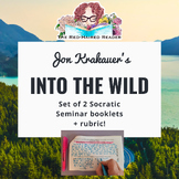 Into the Wild by Jon Krakauer Socratic Seminar: set of 2 b