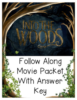 Preview of "Into the Woods" Musical Follow Along Movie Packet and Answer Key