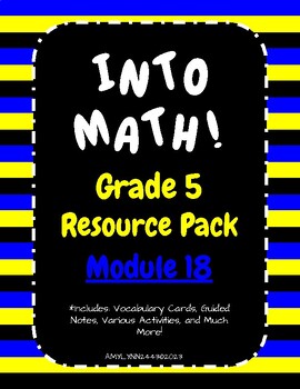 Preview of IntoMath Grade 5 Module 18 Bundle (Lessons 1-3) HMH Into Math 5th Grade