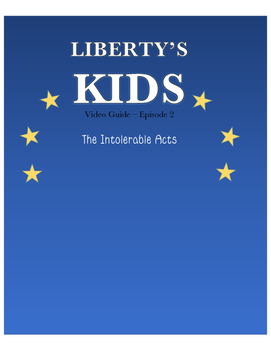 Preview of Intolerable Acts - Liberty's Kids