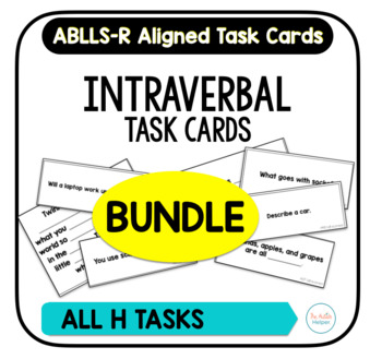 Preview of Intraverbals Task Card BUNDLE [ABLLS-R Aligned ALL H TASKS]