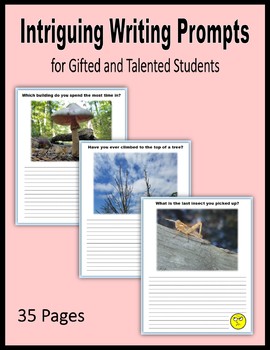 Intriguing Writing Prompts for Gifted and Talented Students | TPT