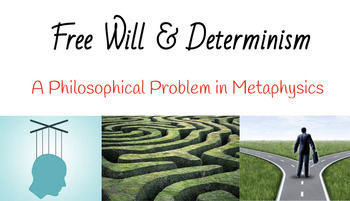 Preview of Intro: Free Will + Determinism (PPT)