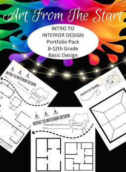 Preview of Intro To Interior Design -Portfolio Pack  8th -12th Grade - Basic Design Skills