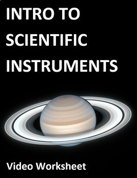 Preview of Intro To Scientific Instruments. Video sheet, Google Forms, Easel & more. V3