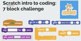 Intro To Scratch: 7 Block Partner Coding Challenge (great 