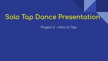 Preview of Intro To Tap Dance: Solo Presentation Unit 3