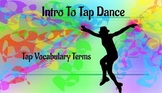 Intro To Tap Dance Video Vocabulary