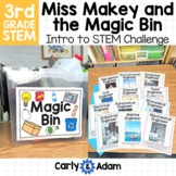 Intro to 3rd Grade STEM Miss Makey and the Magic Bin Read 