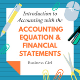 Intro to Accounting Bundle (Accounting Equation and Financ