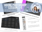 Intro to Adobe Photoshop Lesson 1-5