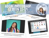 Intro to Adobe Photoshop Lesson 11-14