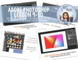 Intro to Adobe Photoshop Lesson 9-10