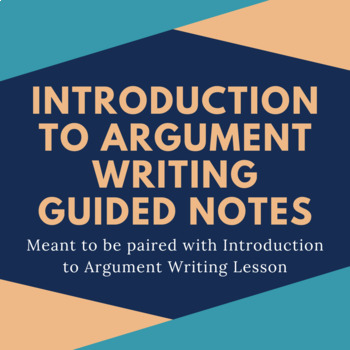 Preview of Intro to Argument Writing Guided Notes