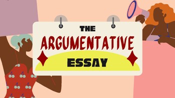 Preview of Intro to Argumentative Essay Writing Overview Presentation