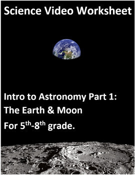 Preview of Intro to Astronomy Part 1: the Earth and Moon. Science sheet, Easel & more. V4