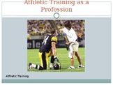 Intro to Athletic Training PPT - Ch 1 The Athletic Trainer
