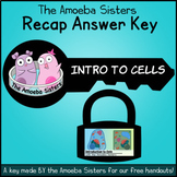 Intro to Cells Recap Answer Key by The Amoeba Sisters (Ans