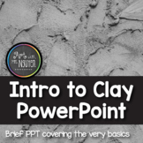 Intro to Clay PowerPoint Freebie