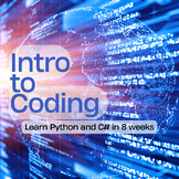 Introduction to Python & C# Curriculum | Grades 5-8 | 8-Week Intensive Full Unit