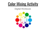 Intro to Color Theory: Color Mixing Digital Slides Activity