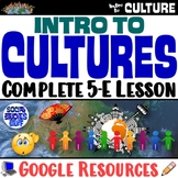 Intro to Culture and Cultural Traits 5-E Lesson | Explore 