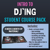 Intro to DJ'ing [Student Course Pack]