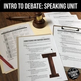 Debate Unit: 2+ Weeks of Speaking, Nonfiction, & Writing f