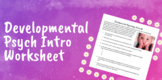 Intro to Developmental Psych Worksheet 