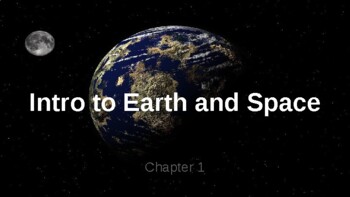 Preview of Intro to Earth and Space Science (Chapter 1)