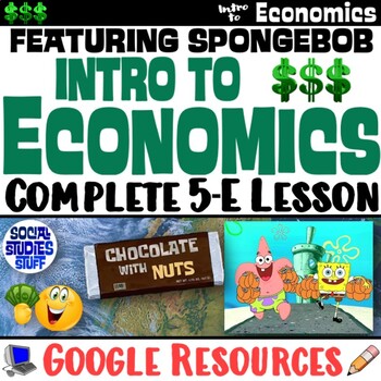 Preview of Intro to Economy and Economics 5-E Lesson featuring SpongeBob | Google