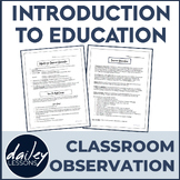 Intro to Education - Classroom Observation & Reflection