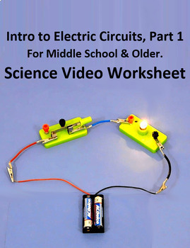 Preview of Intro to Electric Circuits, Part 1. Video sheet, Google Forms & more (V2)