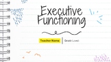 Intro to Executive Functioning Slides/Activity