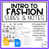 Intro to Fashion Slides & Notes | Fashion Design | Family 