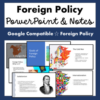 Preview of Intro to Foreign Policy PowerPoint and Guided Notes  (Google Compatible)