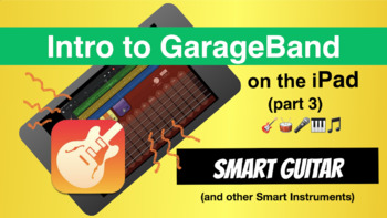Preview of Intro to GarageBand on the iPad Part 3 - Smart Guitar/Smart Instruments