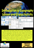 Intro to Geography Lesson and Choice Activity