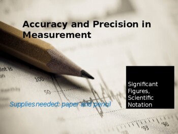 Preview of Accuracy and Precision in Measurement: Significant Figures, Scientific Notation