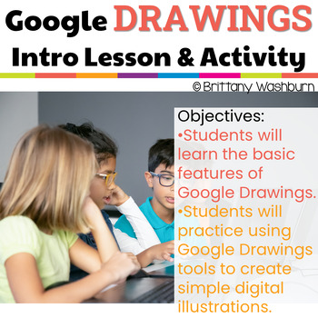 Preview of Intro to Google Drawings Lesson and Activity