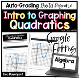Intro to Graphing Quadratics Google Forms Homework