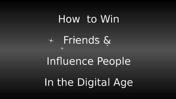 Preview of Intro to How to Win Friends and Influence People in the Digital Age
