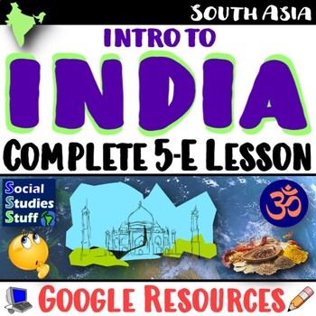Preview of Intro to India 5-E Lesson and Map Investigation | Explore South Asia | Google