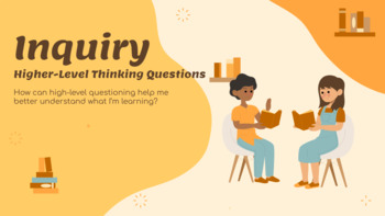 Preview of Intro to Inquiry & Higher - Level Questioning - ANY subject!