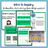 Inquiry Research in the Library - No Prep "I Wonder" Questioning