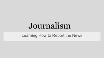 Preview of Intro to Journalism - Presentation and Activity
